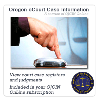 Welcome to Oregon eCourt Case Information